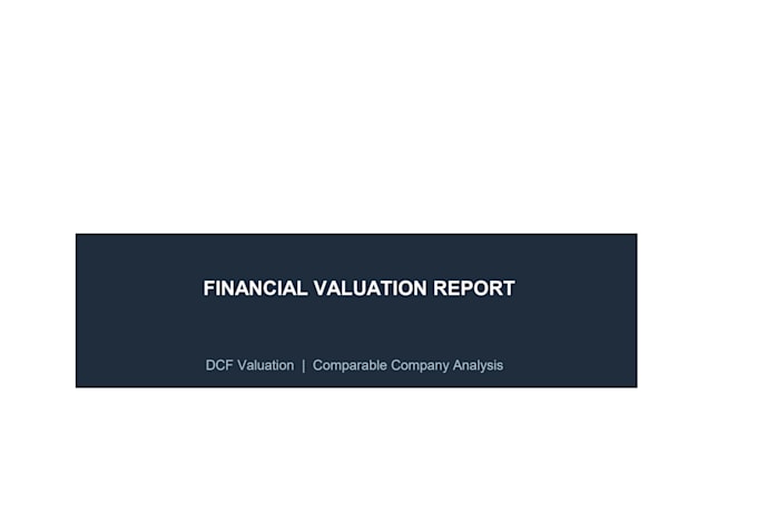 create excel financial models, forecasting and valuation